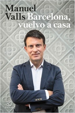 portada_barcelona-vuelvo-a-casa_manuel-valls_201810081833